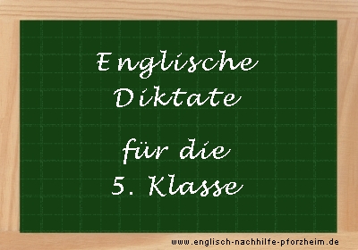 Englische Texte für Übungsdiktate für die 5. Klasse